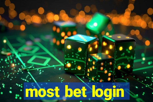 most bet login