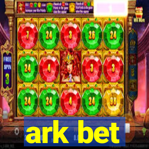 ark bet