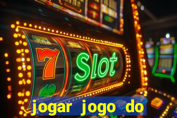 jogar jogo do tigrinho gratis