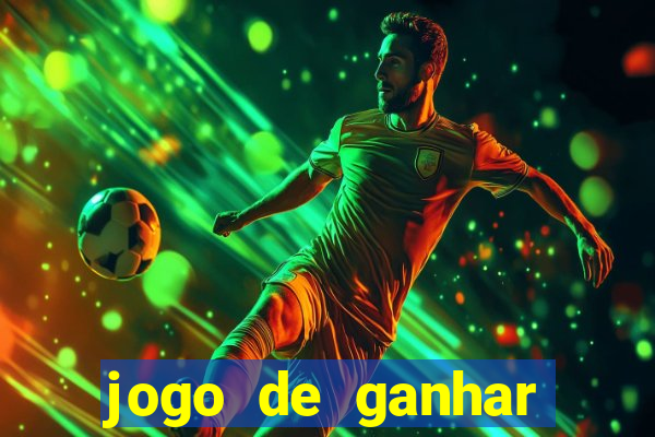 jogo de ganhar dinheiro 2023