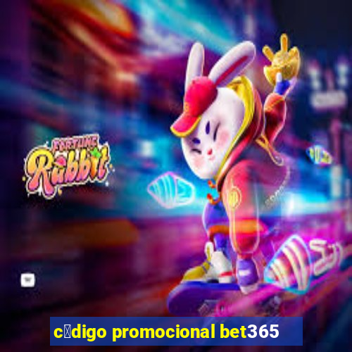 c贸digo promocional bet365