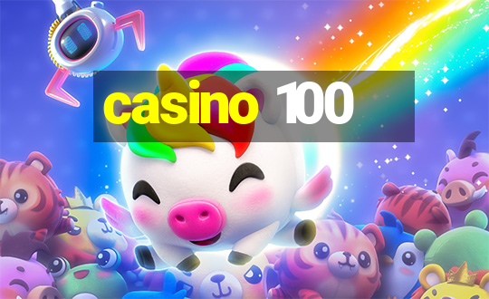 casino 100