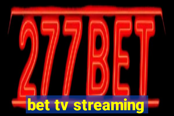 bet tv streaming