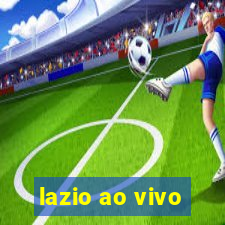 lazio ao vivo