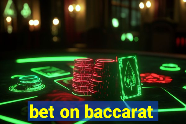 bet on baccarat