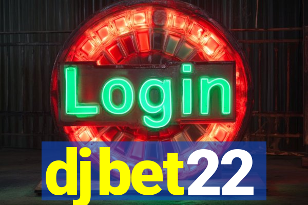 djbet22