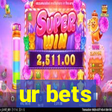 ur bets