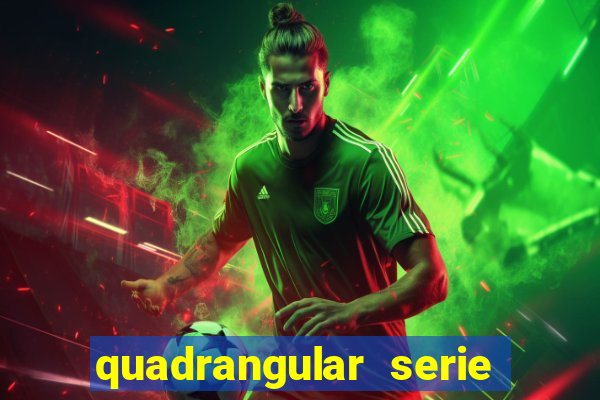 quadrangular serie c jogos