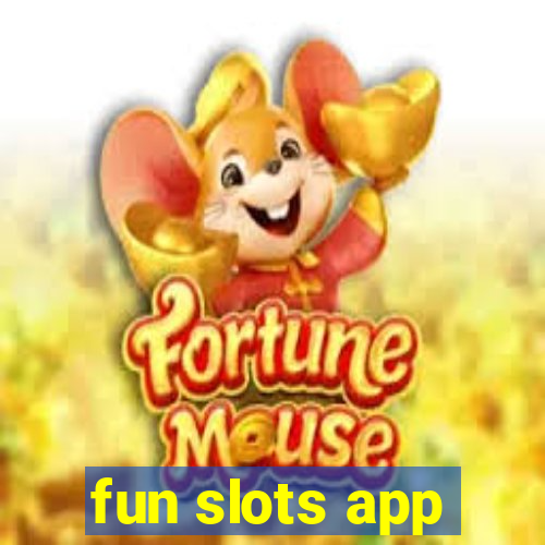 fun slots app