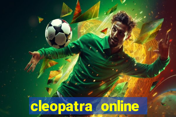 cleopatra online free slots