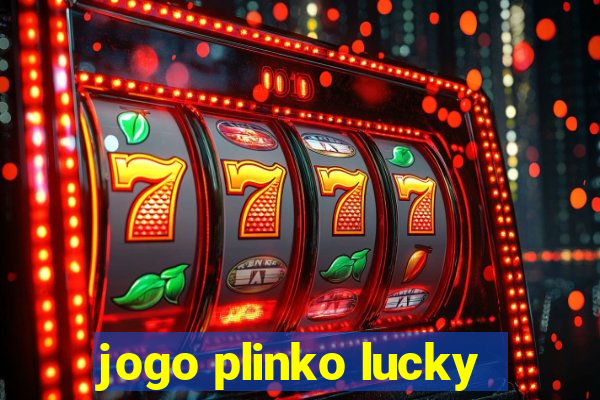 jogo plinko lucky