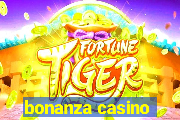 bonanza casino