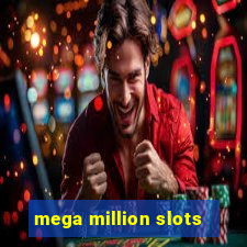 mega million slots