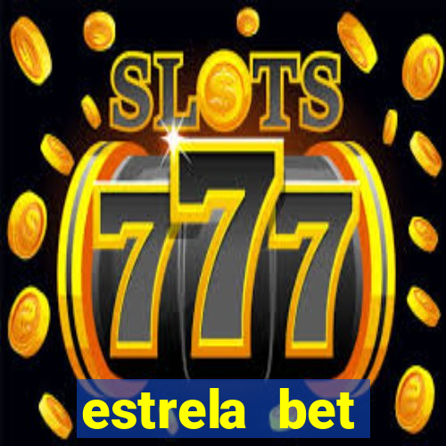 estrela bet horarios pagantes