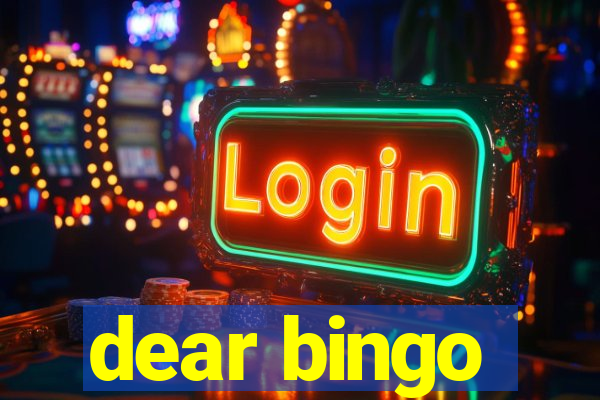 dear bingo