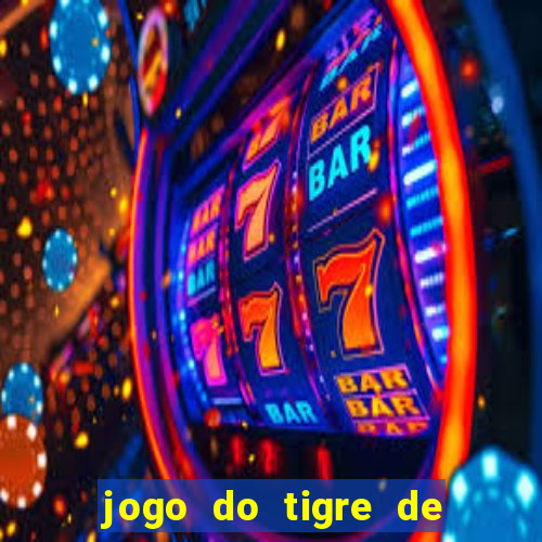 jogo do tigre de r$ 1