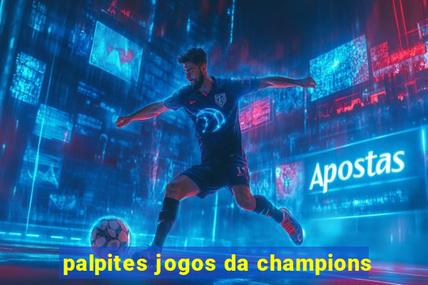 palpites jogos da champions