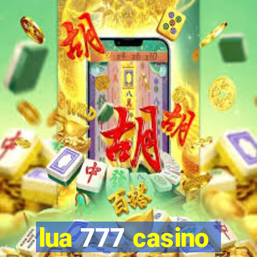 lua 777 casino