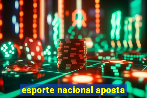 esporte nacional aposta