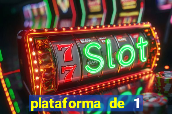 plataforma de 1 real slots