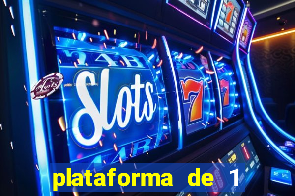 plataforma de 1 real slots