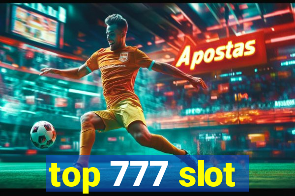 top 777 slot