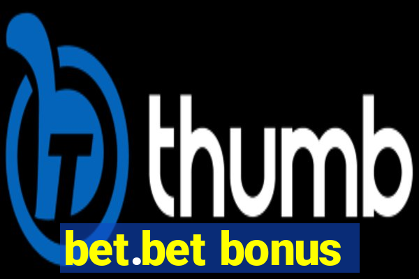 bet.bet bonus