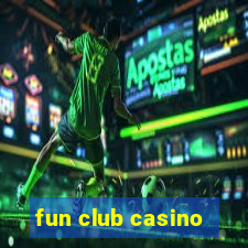 fun club casino