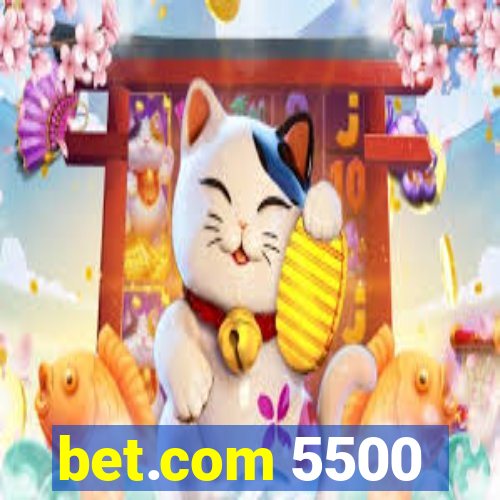 bet.com 5500