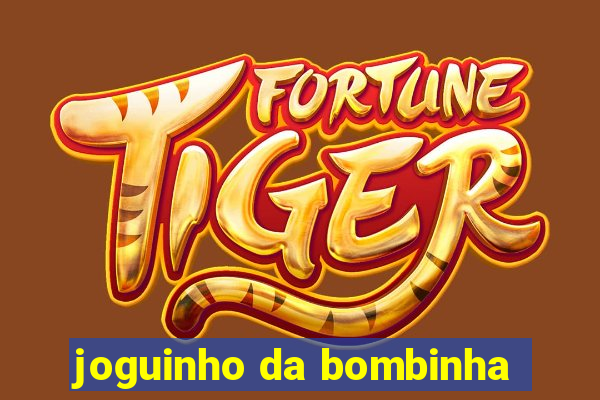 joguinho da bombinha