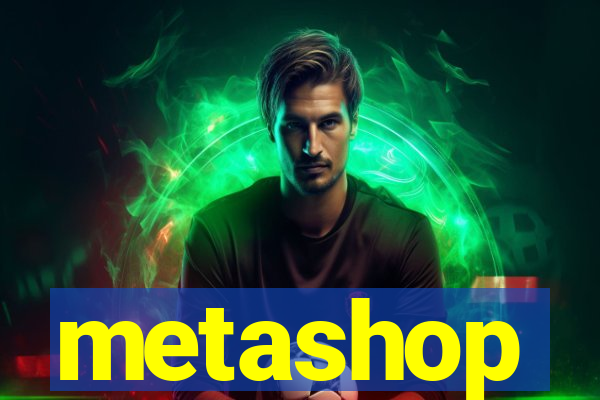 metashop