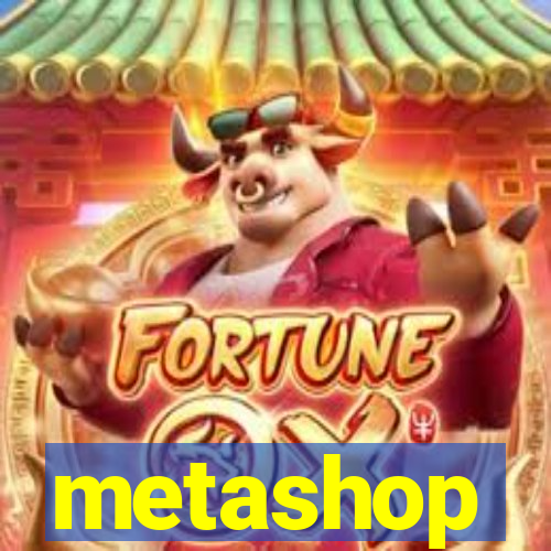 metashop