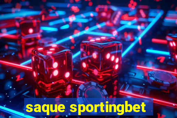 saque sportingbet