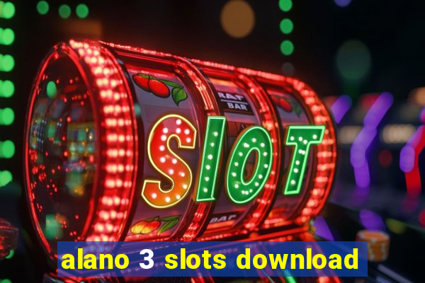 alano 3 slots download