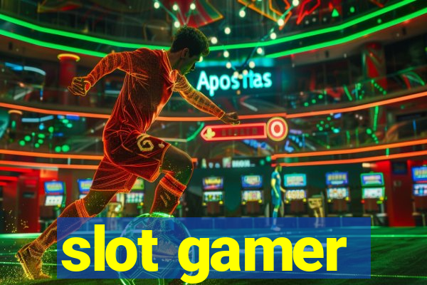 slot gamer