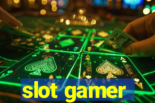 slot gamer