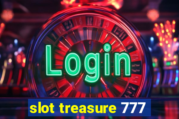 slot treasure 777