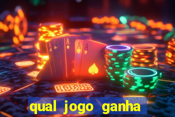 qual jogo ganha mais dinheiro