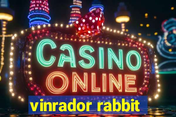 vinrador rabbit