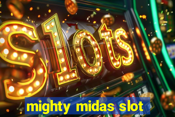 mighty midas slot