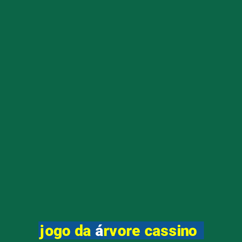 jogo da árvore cassino