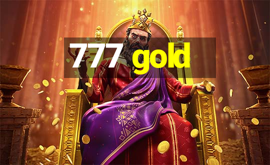 777 gold