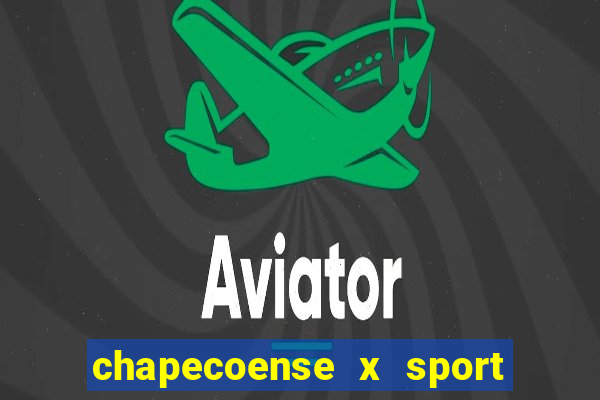 chapecoense x sport ao vivo