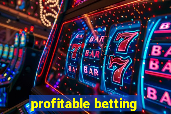 profitable betting