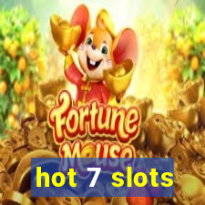 hot 7 slots