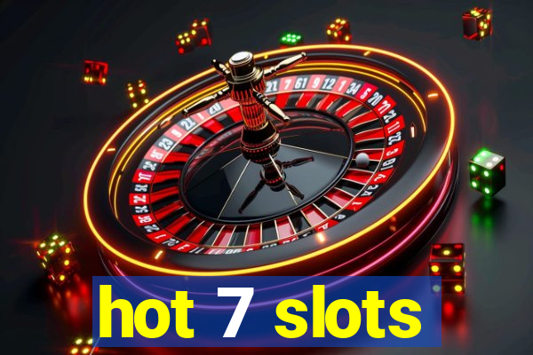 hot 7 slots