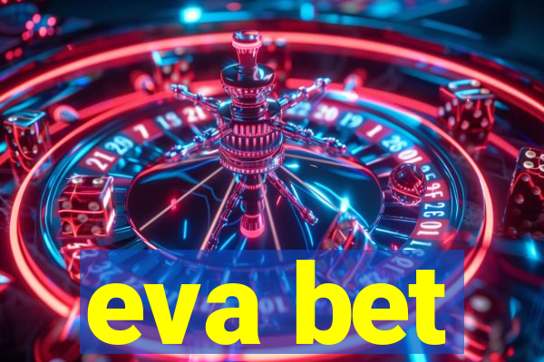 eva bet