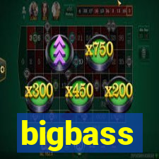 bigbass