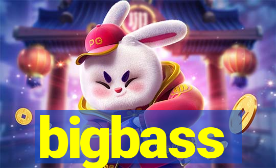 bigbass