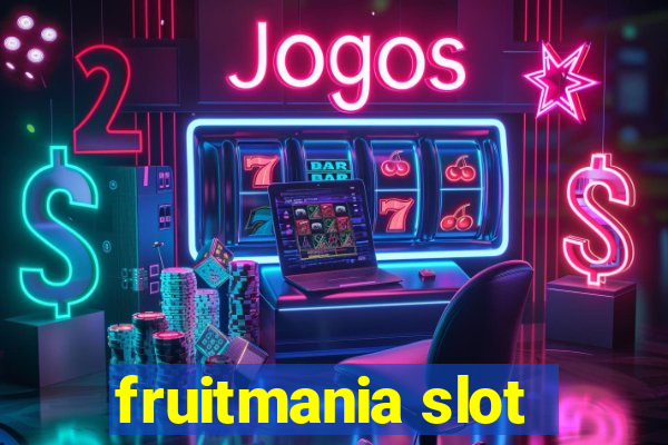 fruitmania slot